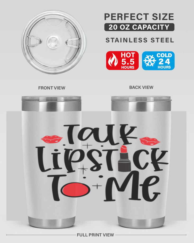 Talk Lipstick To Me Style 218#- make up- Tumbler