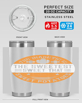 The diabetic is the sweetest sweet that eats sweet potatoes Style 10#- diabetes- Tumbler