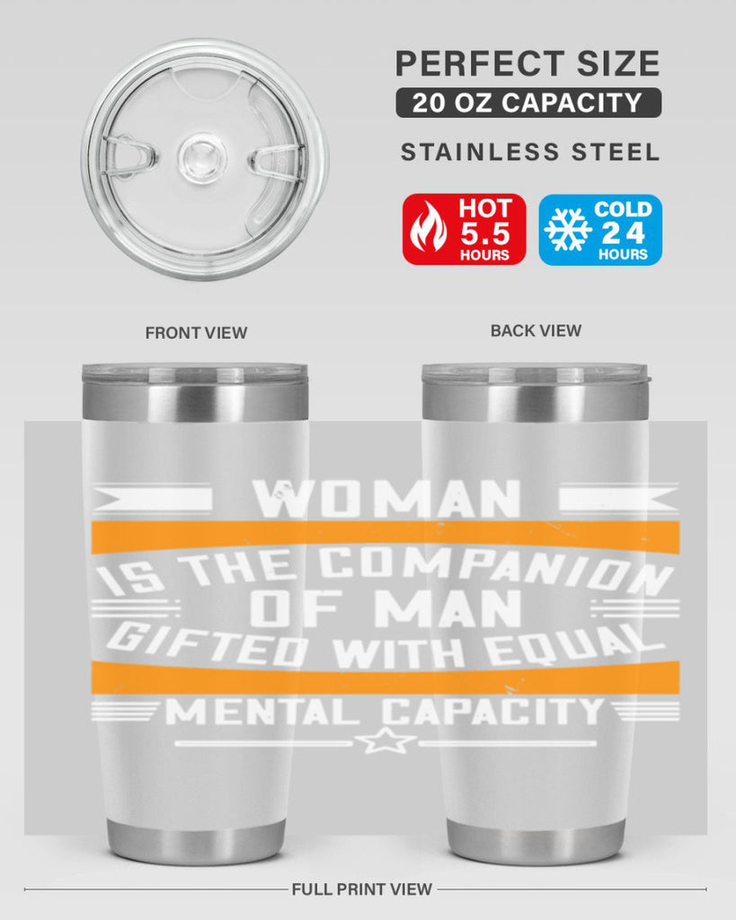 Woman is the companion of man gifted with equal mental capacity Style 15#- womens day- Tumbler