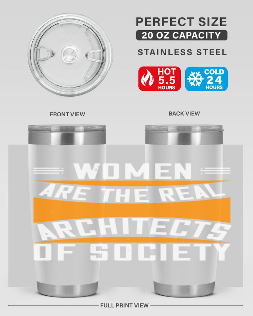 Women are the real architects Style 5#- womens day- Tumbler