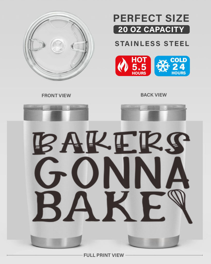 bakers gonna bake 57#- kitchen- Tumbler