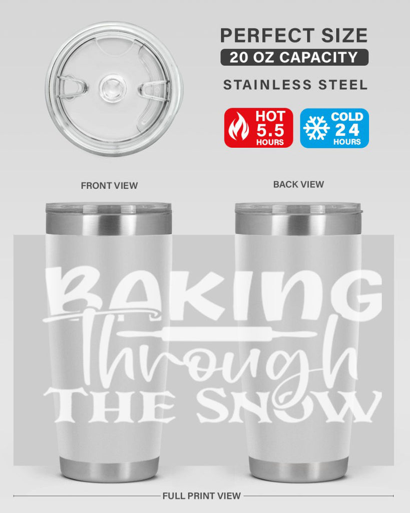 baking through the snow 52#- kitchen- Tumbler