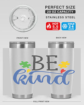 be kind Style 8#- autism- Tumbler