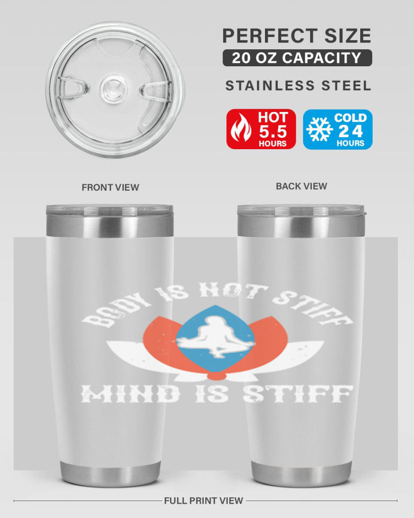 body is not stiff mind is stiff 92#- yoga- Tumbler