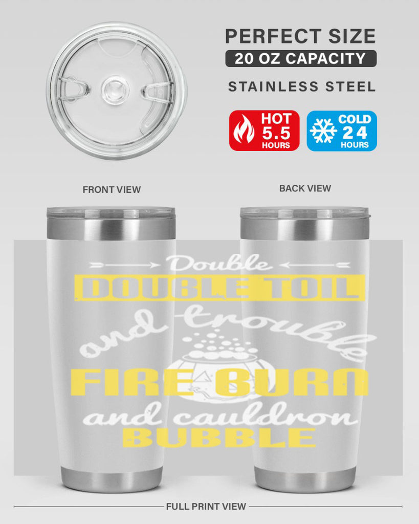 double double toil and 115#- halloween- Tumbler