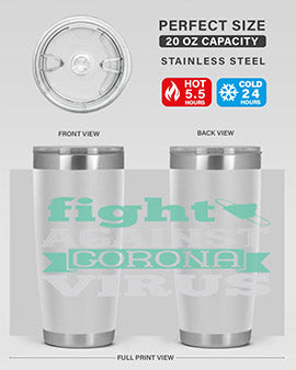 fight against corona virus Style 40#- corona virus- Tumbler