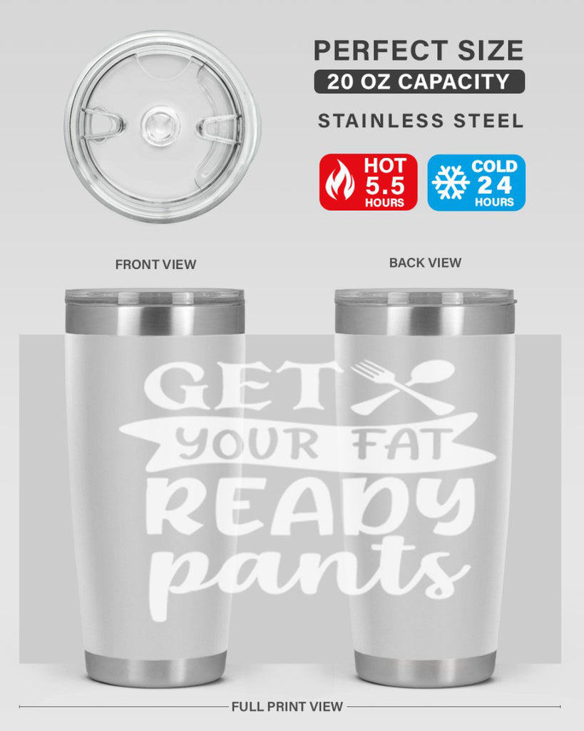 get your fat pants ready 37#- kitchen- Tumbler