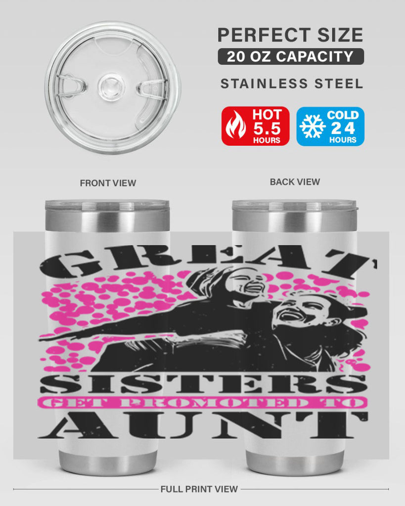 great sisters get promoted to aunt 83#- mothers day- Tumbler