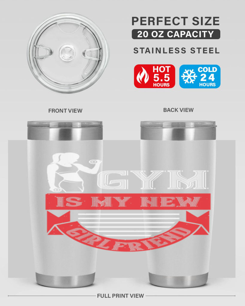 gym is my new girlfriend 97#- gym- Tumbler
