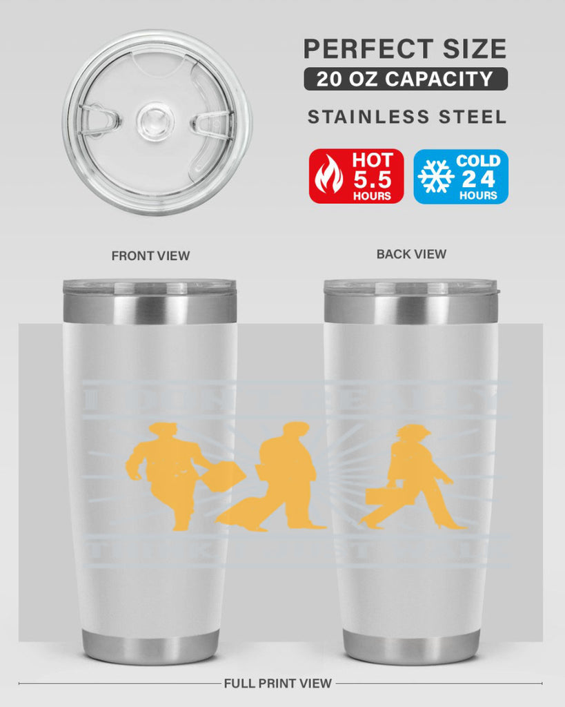 i dont really think i just walk 79#- walking- Tumbler
