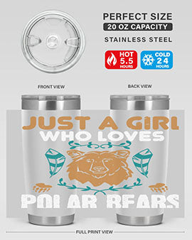 just a girl who loves polar bear 22#- Bears- Tumbler