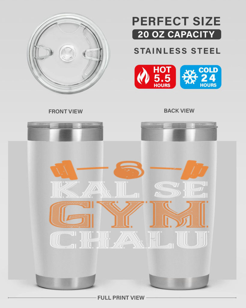 kal se gym chalu 86#- gym- Tumbler