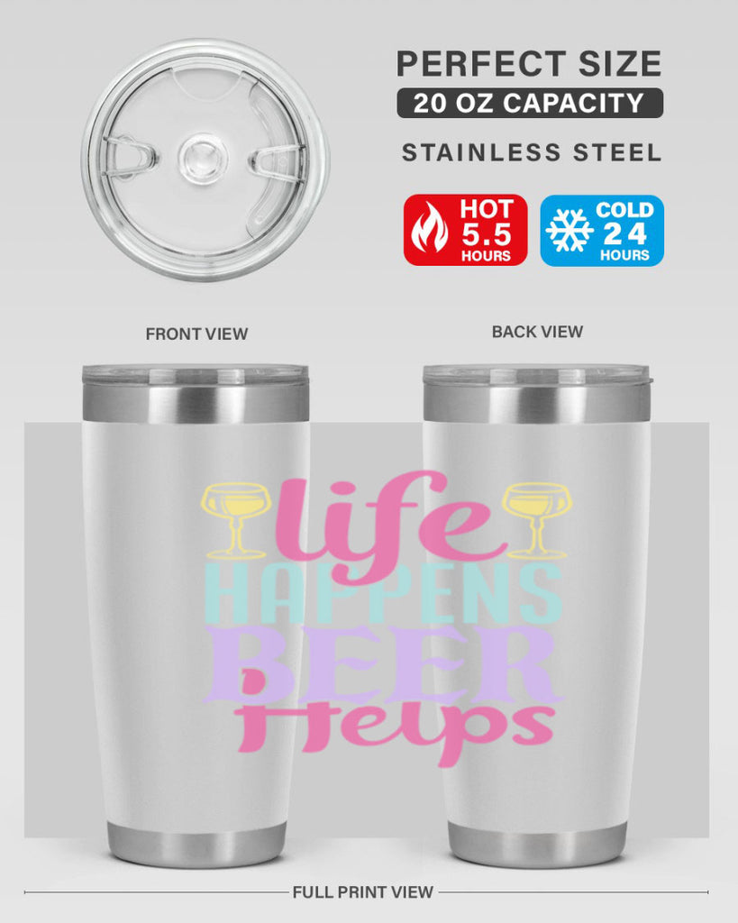 life happens beer helps 141#- beer- Tumbler