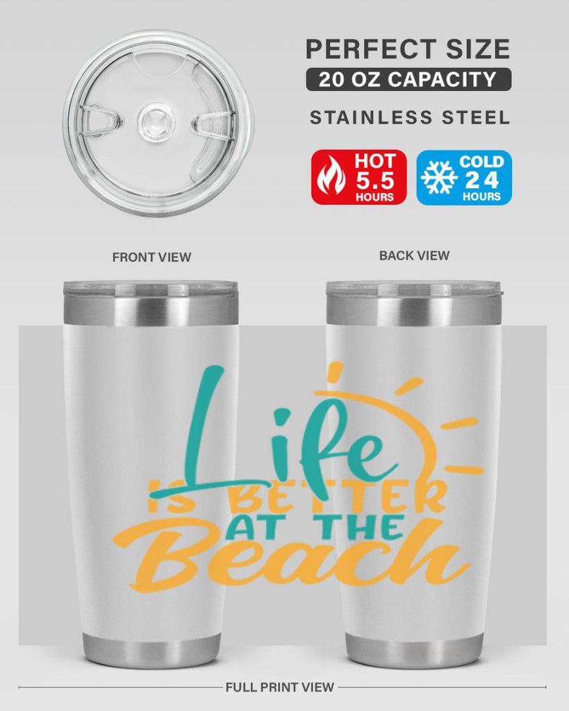 life is better at the beach Style 92#- summer- Tumbler