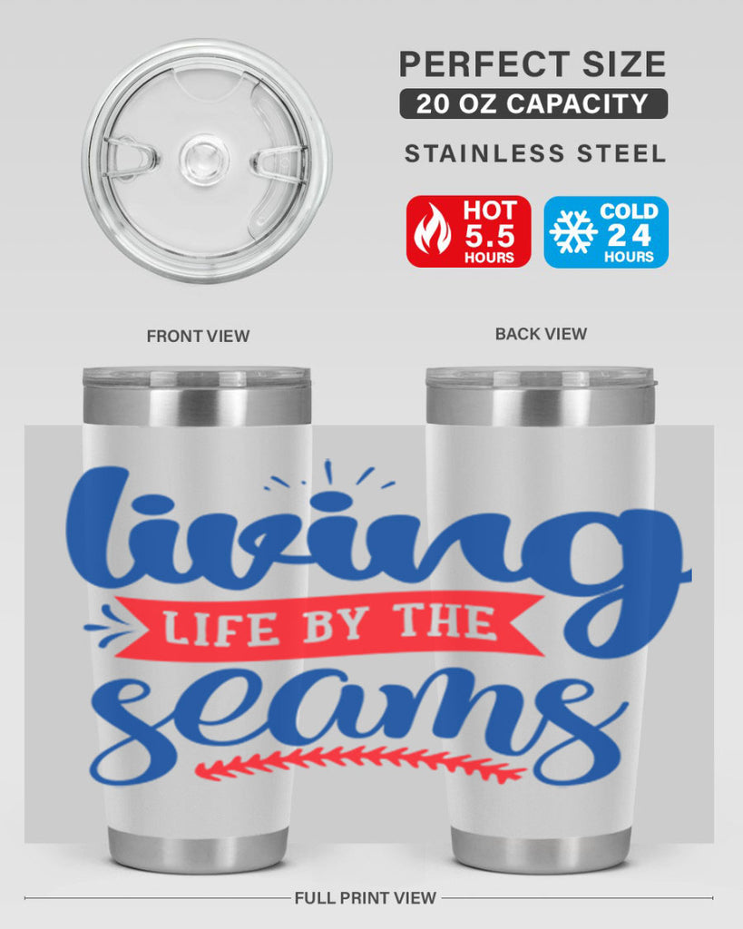 living life by the seams 2054#- baseball- Tumbler