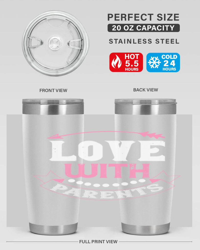 love with parents 43#- valentines day- Tumbler