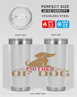 mother of dog Style 159#- dog- Tumbler