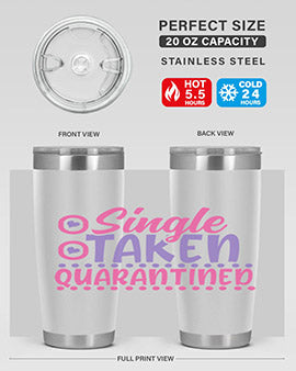 single taken quarantined Style 44#- corona virus- Tumbler