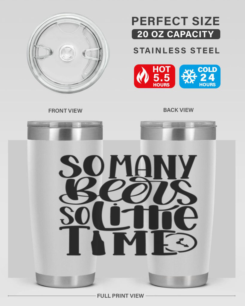 so many beers so little time 22#- beer- Tumbler