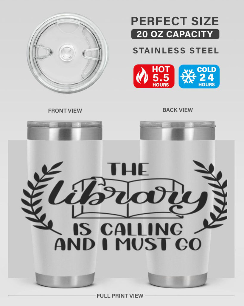 the library is calling and i must go 25#- reading- Tumbler