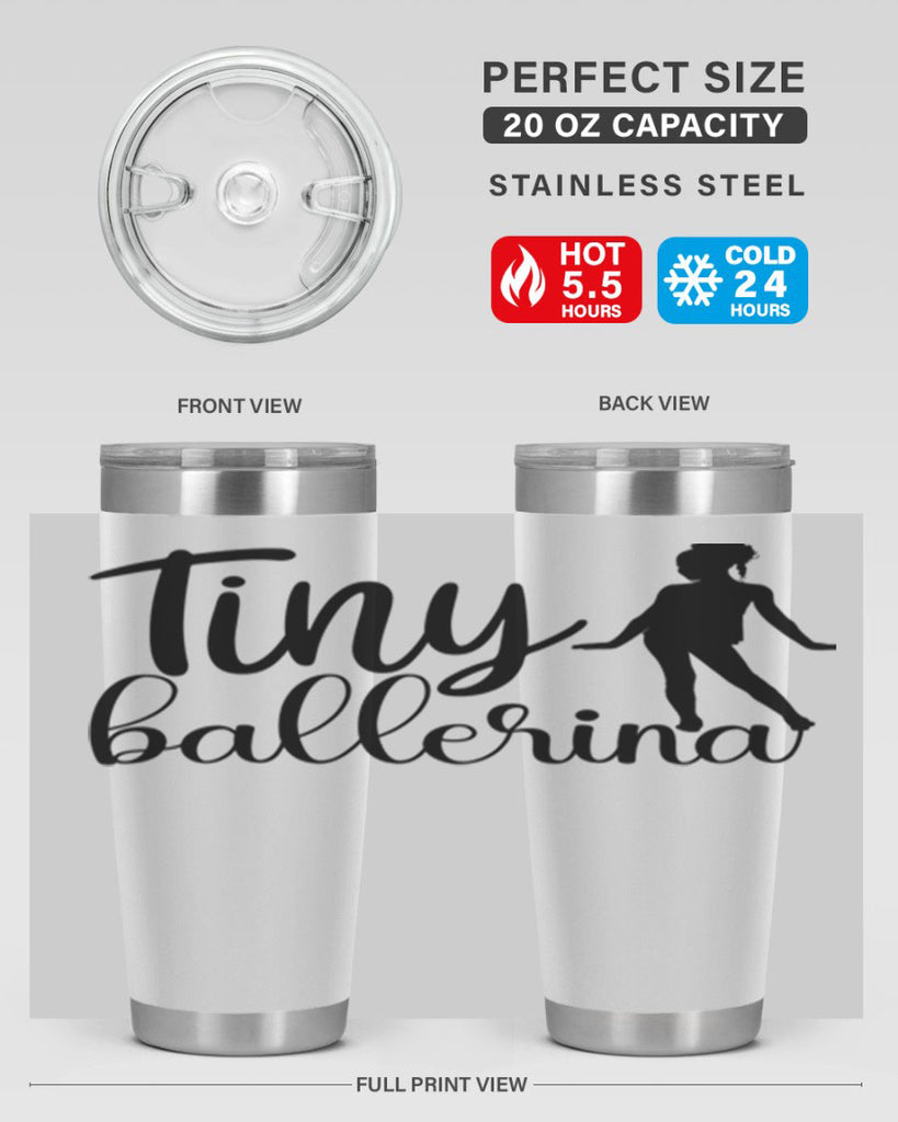 tiny ballerina90#- ballet- Tumbler