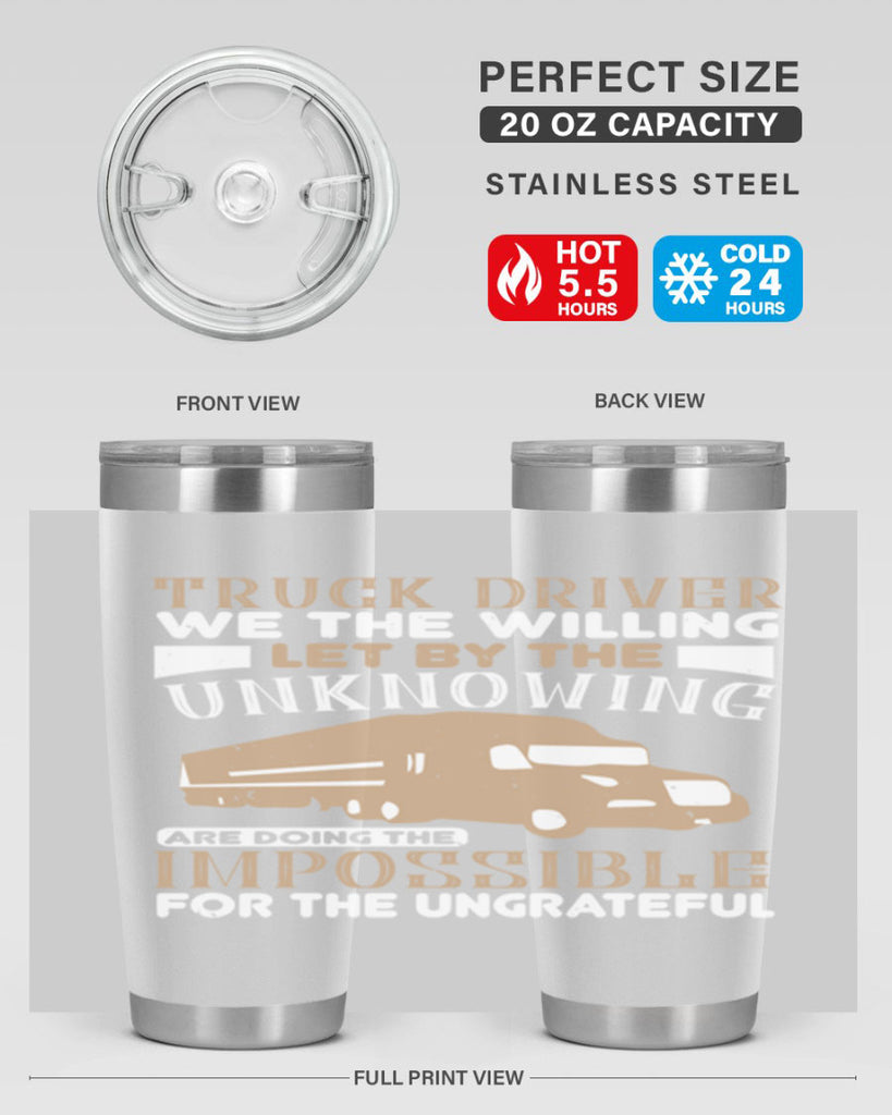 truck driver we the willing let by the z Style 15#- truck driver- tumbler