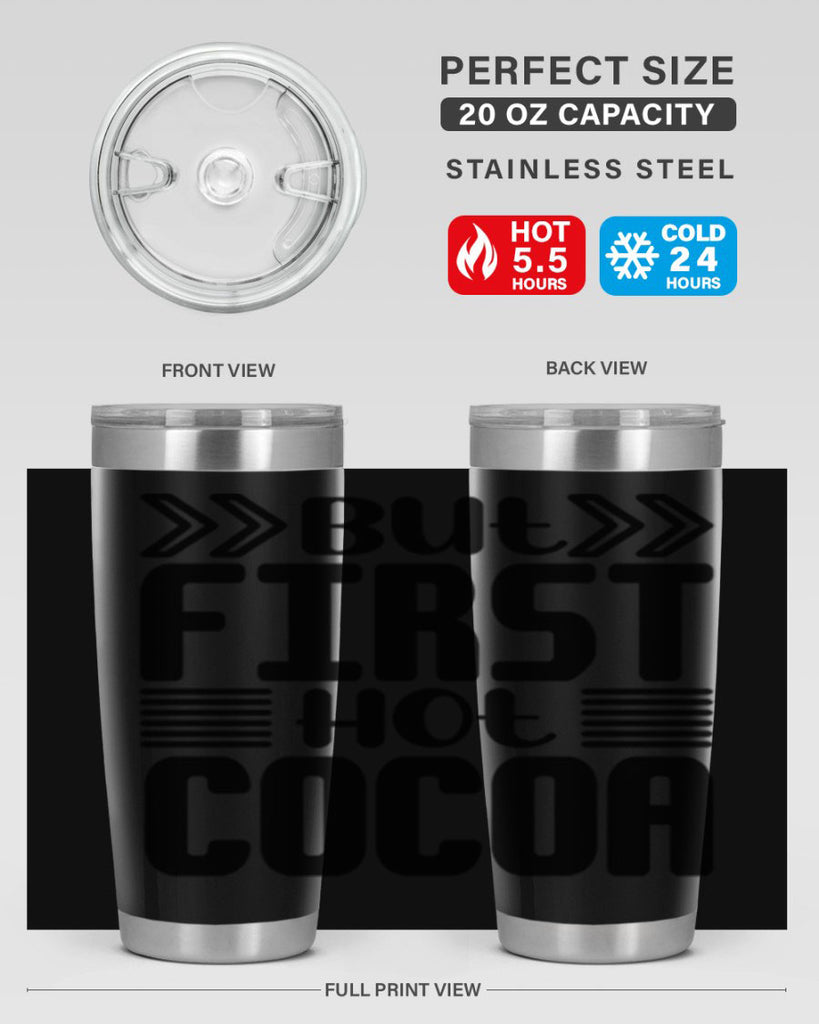 But First Hot Cocoa 37#- winter- Tumbler