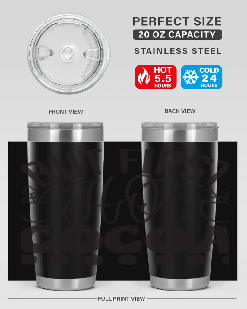But first hot cocoa 36#- winter- Tumbler