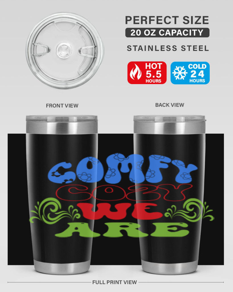 Comfy cozy we are 58#- winter- Tumbler