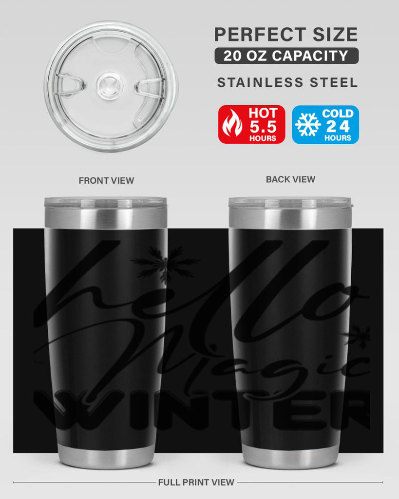 Hello magic winter 178#- winter- Tumbler