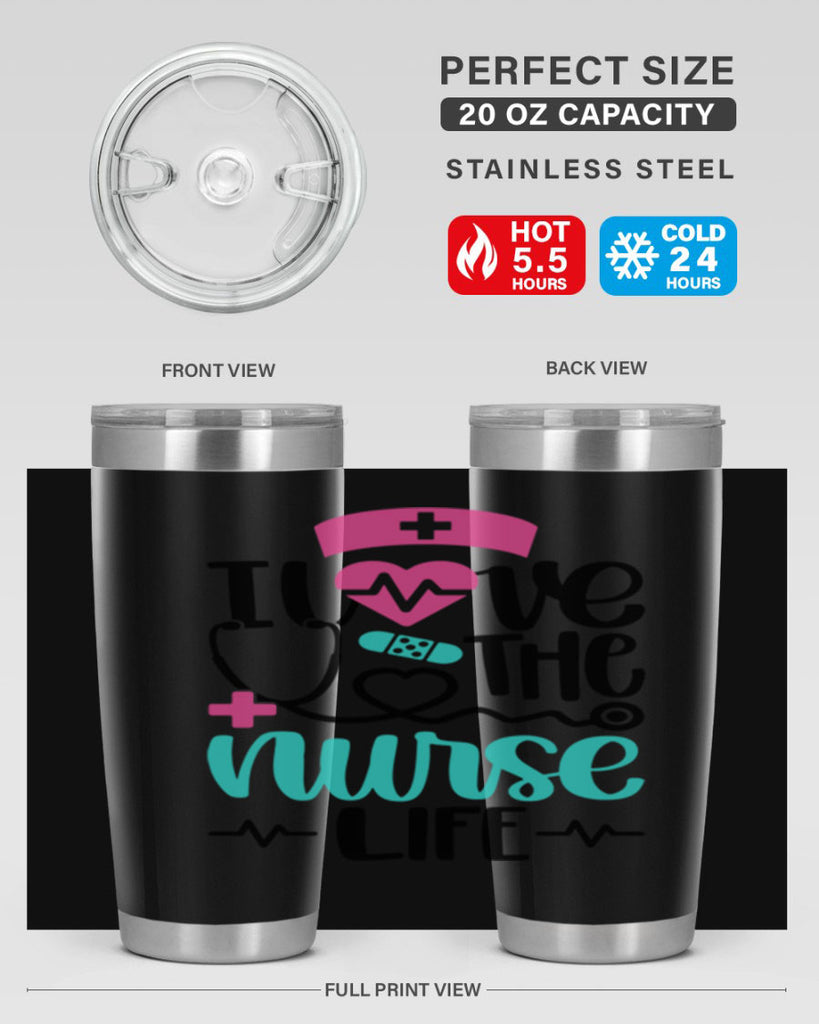 I Love The Nurse Life Style Style 169#- nurse- tumbler