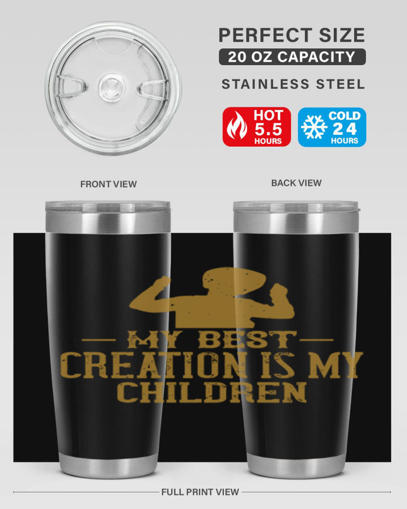 My best creation is my children Style 26#- baby- Tumbler