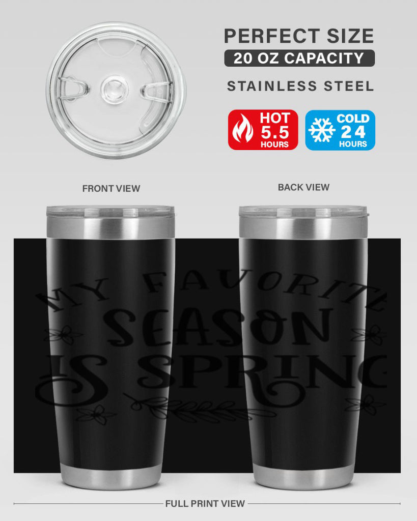 My favorite season is spring 350#- spring- Tumbler