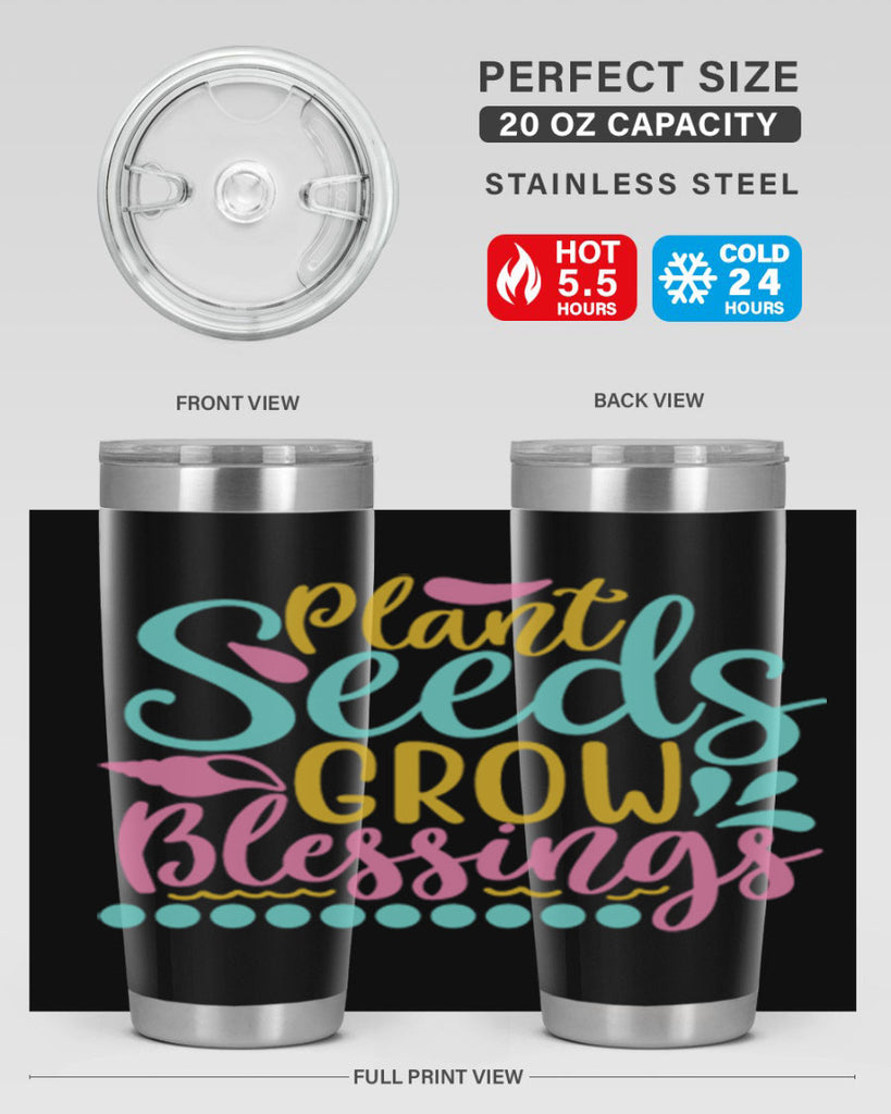 Plant seeds grow blessings Style 57#- summer- Tumbler