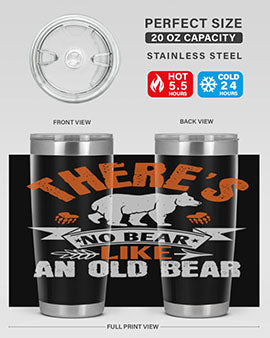 There’s no bear like an old bearr 33#- Bears- Tumbler
