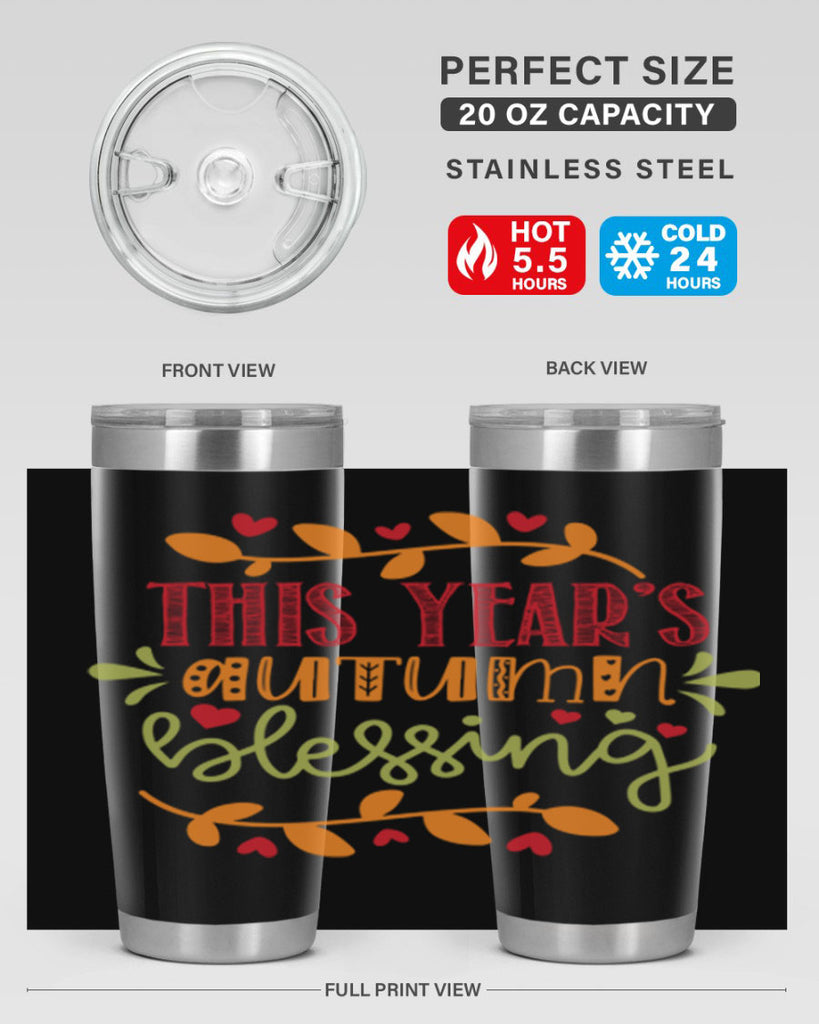 This Years Autumn Blessing 615#- fall- Tumbler