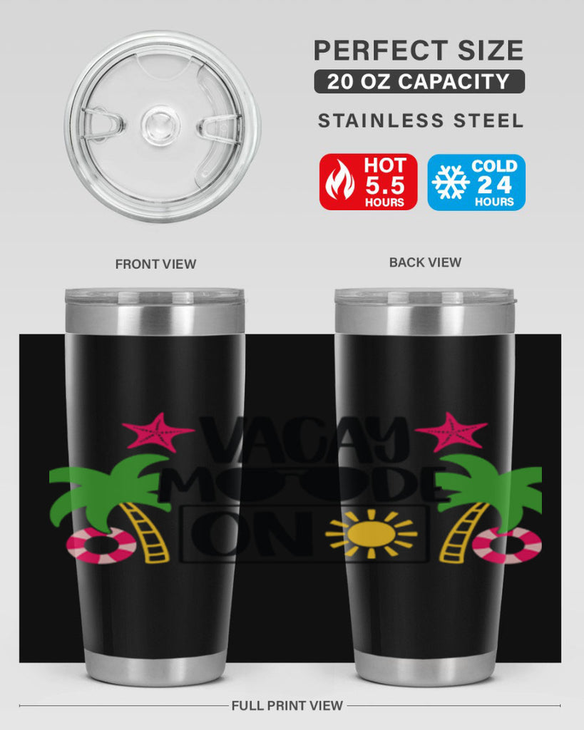 Vacay Moode On Style 7#- summer- Tumbler