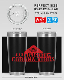 Warning corona virus one Style 18#- corona virus- Tumbler