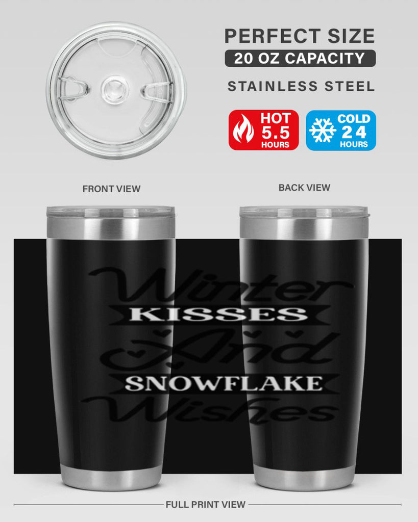 Winter Kisses And Snowflake Wishes 515#- winter- Tumbler
