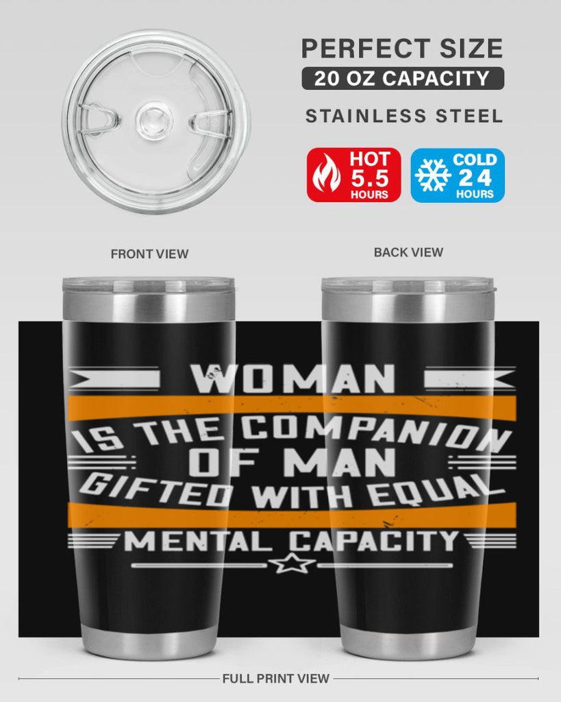 Woman is the companion of man gifted with equal mental capacity Style 15#- womens day- Tumbler