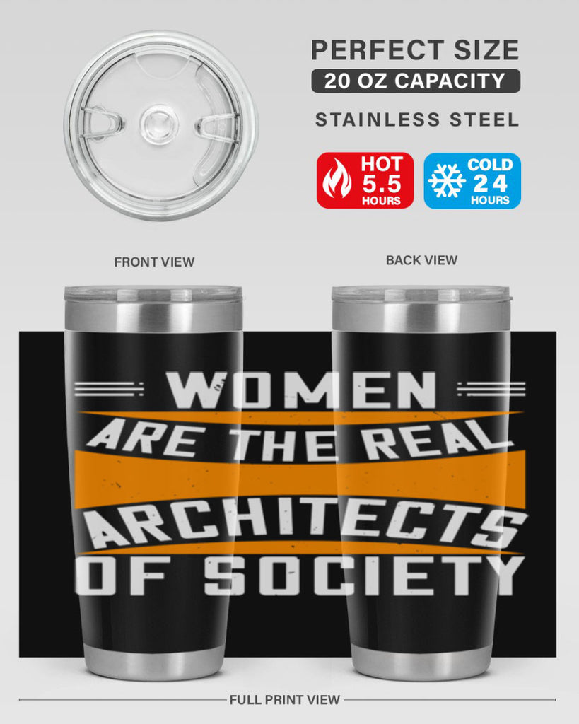 Women are the real architects Style 5#- womens day- Tumbler