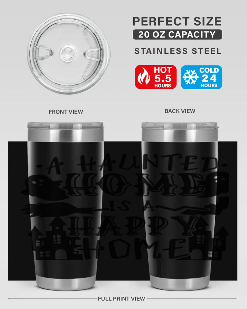 a haunted home is a happy home 97#- halloween- Tumbler