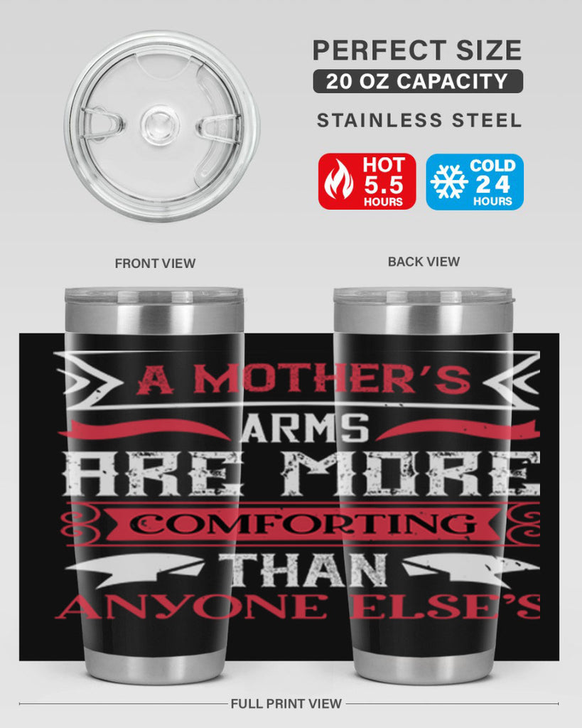 a mother’s arms are more 4#- mothers day- Tumbler