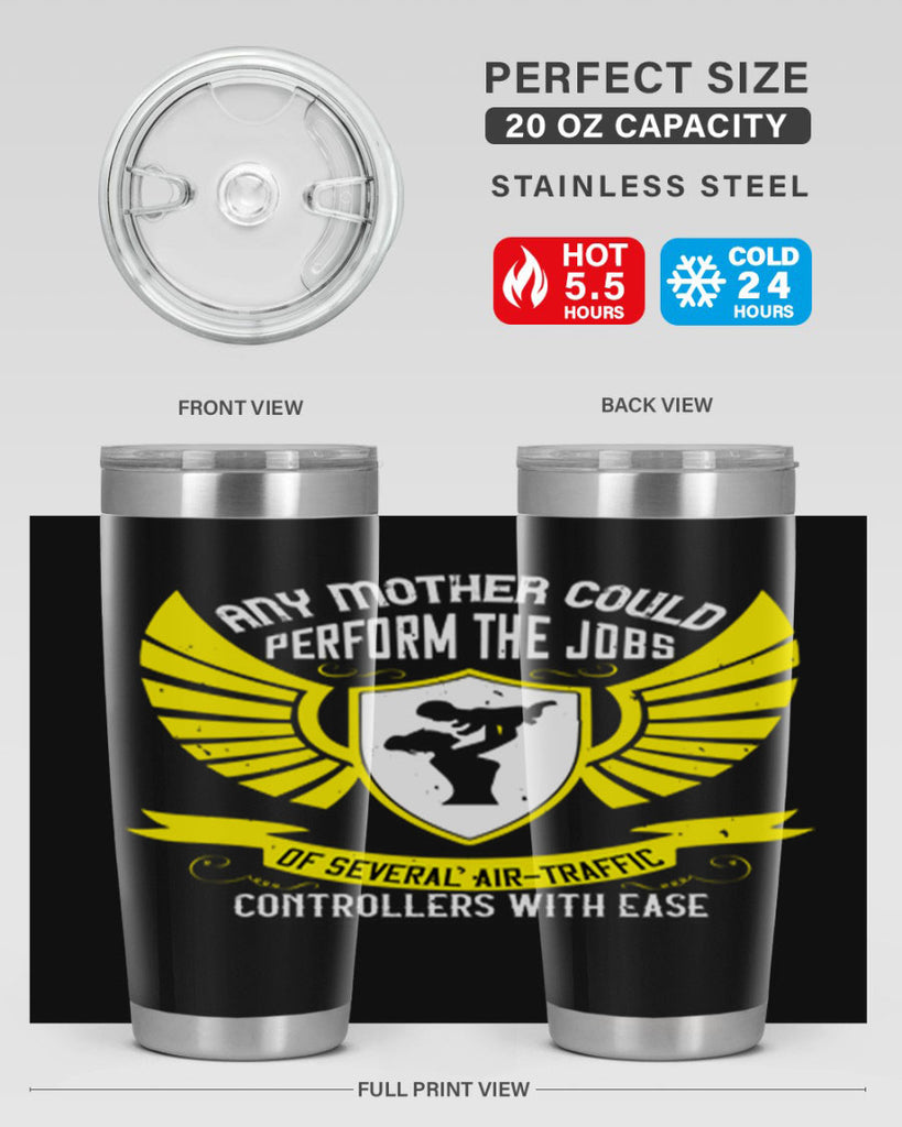 any mother could perform 88#- mothers day- Tumbler