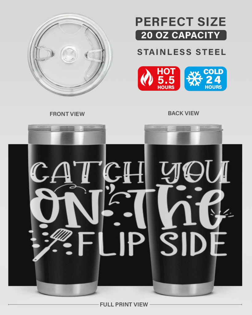 catch you on the flipside 50#- kitchen- Tumbler
