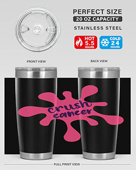 crush cancer Style 14#- breast cancer- Tumbler