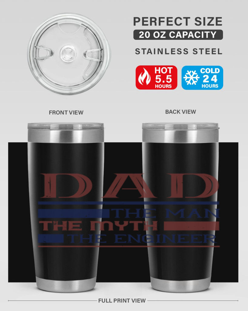dad the man the myth the engineer Style 24#- engineer- tumbler