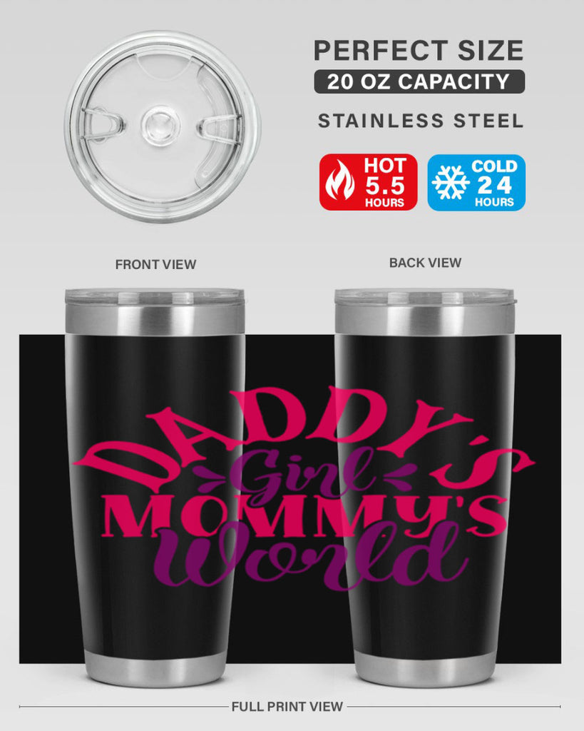 daddys girl mommys world 269#- mom- Tumbler