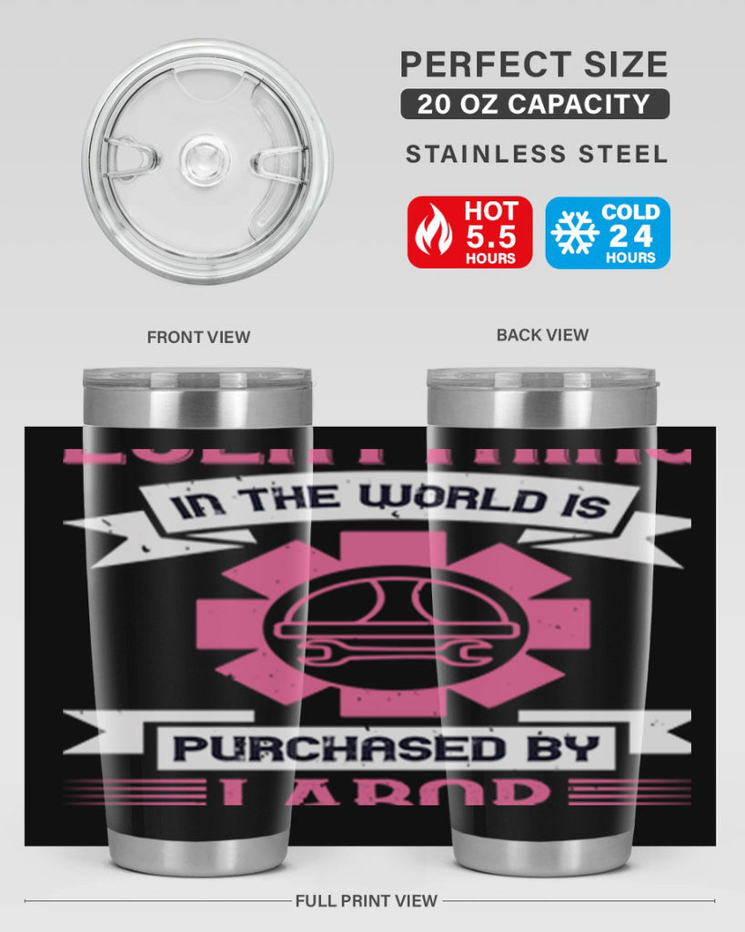 everything in the world is purchased by labor 43#- labor day- Tumbler