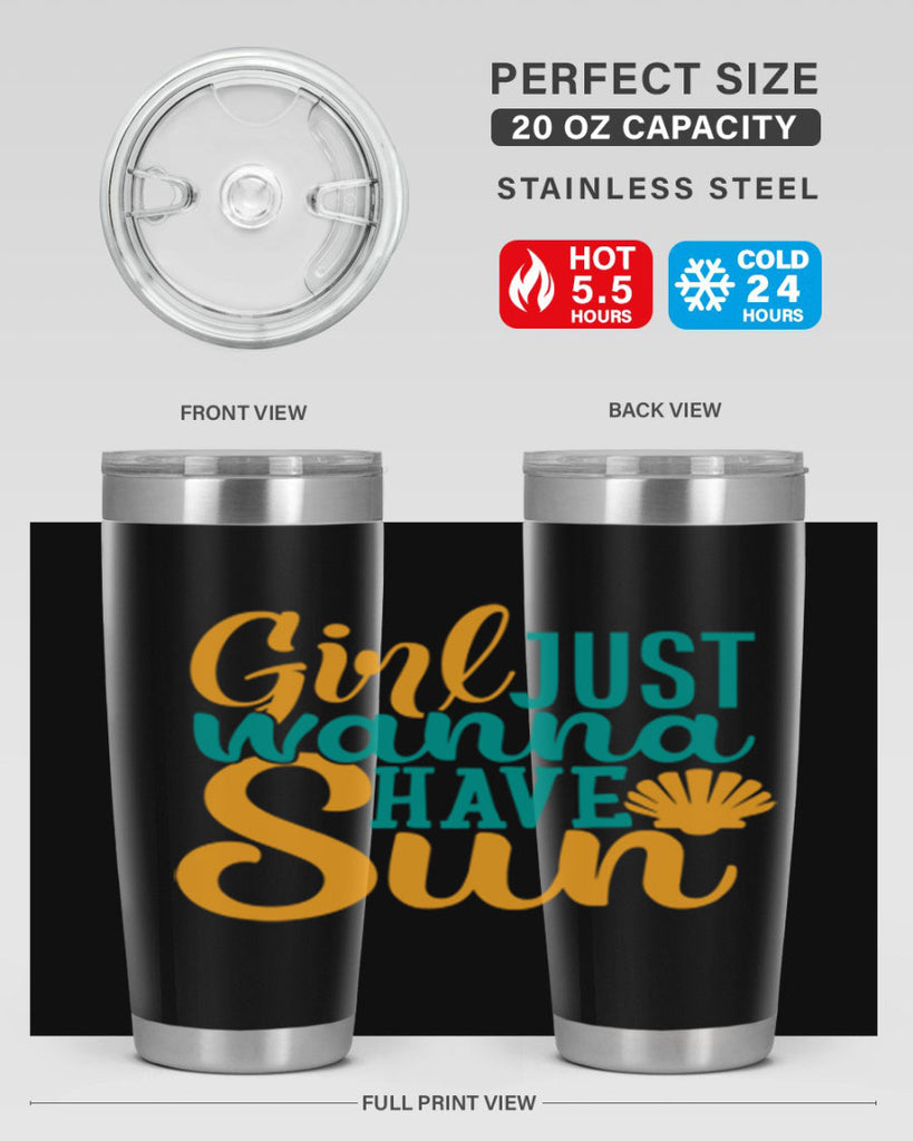 girls just wanna have sun Style 101#- summer- Tumbler